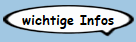 wichtige Infos